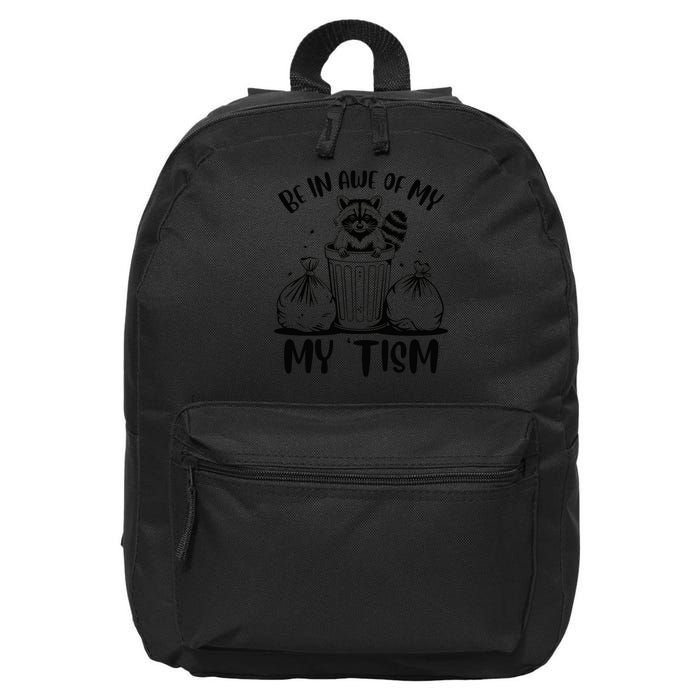 Autism Be In Awe Of My 'Tism Meme Autistic Raccoon 16 in Basic Backpack