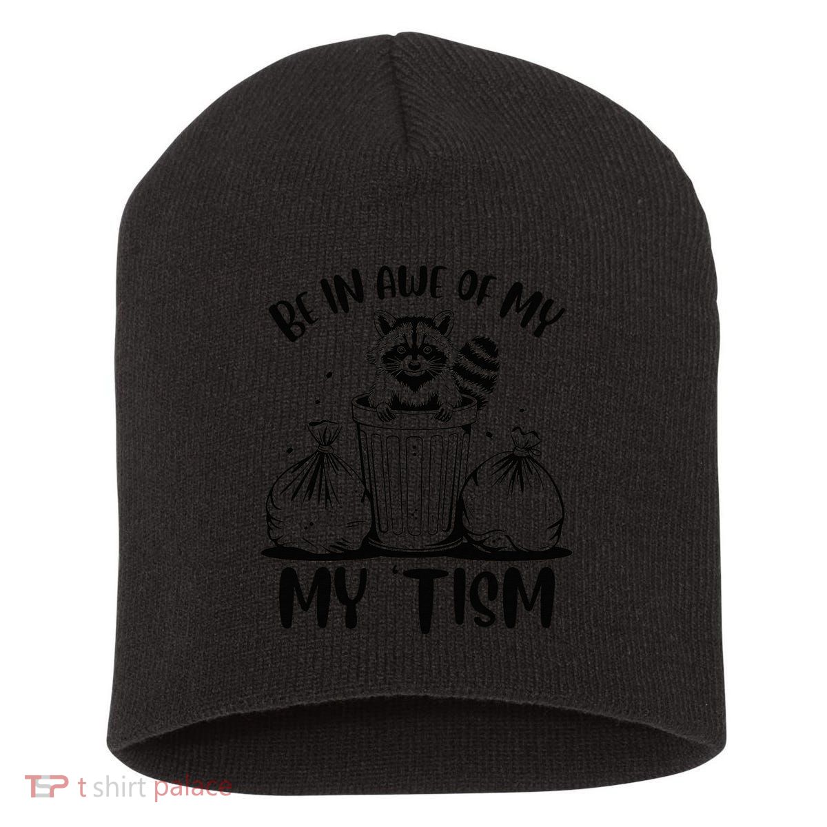 Autism Be In Awe Of My 'Tism Meme Autistic Raccoon Short Acrylic Beanie