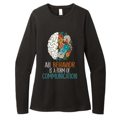 All Behavior Is A Form Of Communication Therapy Autism Womens CVC Long Sleeve Shirt