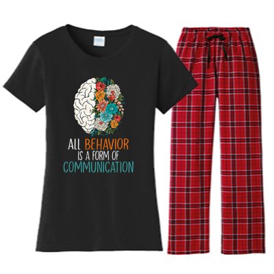 All Behavior Is A Form Of Communication Therapy Autism Women's Flannel Pajama Set