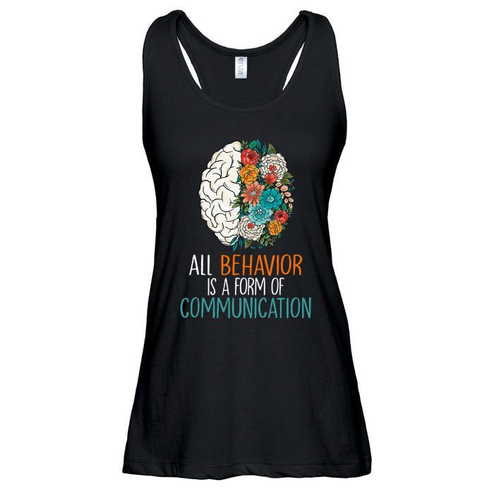 All Behavior Is A Form Of Communication Therapy Autism Ladies Essential Flowy Tank