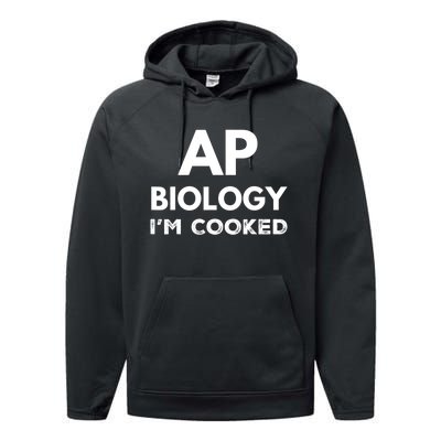 Ap Biology IM Cooked High School Funny Ap Performance Fleece Hoodie