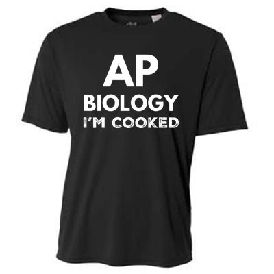 Ap Biology IM Cooked High School Funny Ap Cooling Performance Crew T-Shirt