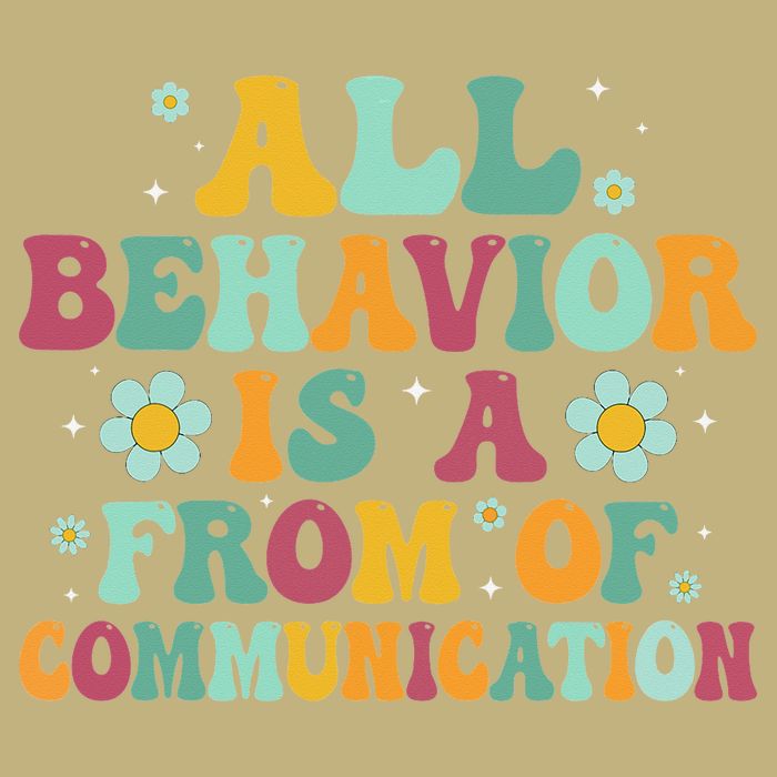 All Behavior Is A Form Of Communication ABA Behavior Mousepad