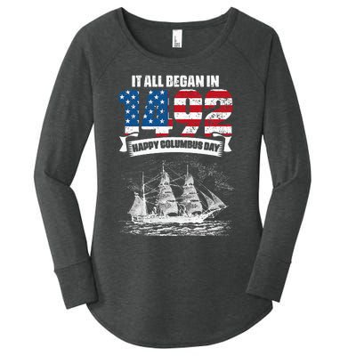 All Began In 1492 American Italian Christopher Columbus Day Women's Perfect Tri Tunic Long Sleeve Shirt