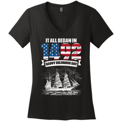 All Began In 1492 American Italian Christopher Columbus Day Women's V-Neck T-Shirt