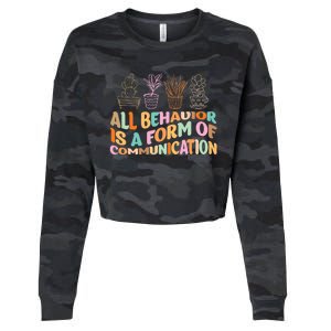 All Behavior Is A Form Of Communication Aba Therapy Cropped Pullover Crew