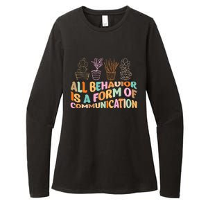 All Behavior Is A Form Of Communication Aba Therapy Womens CVC Long Sleeve Shirt