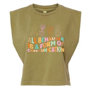 All Behavior Is A Form Of Communication Aba Therapy Garment-Dyed Women's Muscle Tee