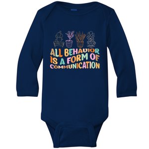 All Behavior Is A Form Of Communication Aba Therapy Baby Long Sleeve Bodysuit