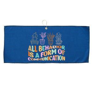 All Behavior Is A Form Of Communication Aba Therapy Large Microfiber Waffle Golf Towel