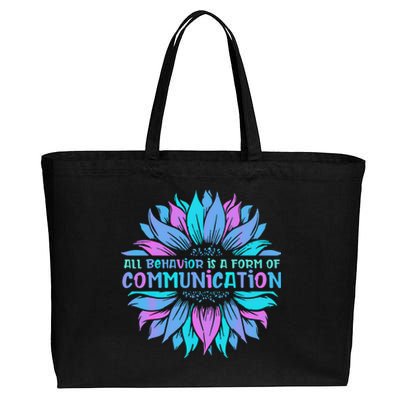 All Behavior Is A Form Of Communication Sped Teacher Autism Gift Cotton Canvas Jumbo Tote