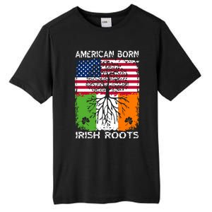 American Born Irish Roots St Patrick’s Day Ireland Flag Gift Tall Fusion ChromaSoft Performance T-Shirt