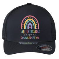 All Behavior Is A Form Of Communication Rainbow Flexfit Unipanel Trucker Cap