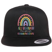 All Behavior Is A Form Of Communication Rainbow Flat Bill Trucker Hat