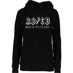 ABCD Back In Class Back To School Funny Teacher Womens Funnel Neck Pullover Hood