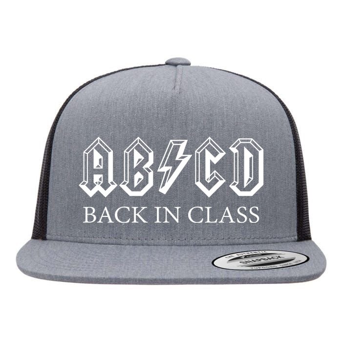 ABCD Back In Class Back To School Funny Teacher Flat Bill Trucker Hat