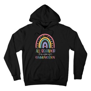 All Behavior Is A Form Of Communication Rainbow Hoodie