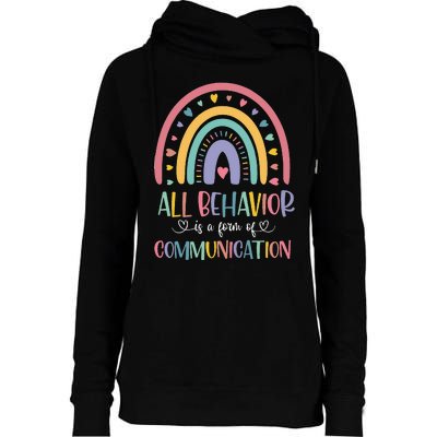 All Behavior Is A Form Of Communication Rainbow Womens Funnel Neck Pullover Hood