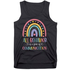 All Behavior Is A Form Of Communication Rainbow Tank Top