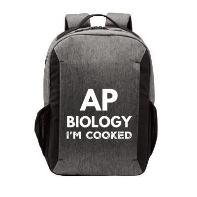 Ap Biology IM Cooked High School Funny Ap Bio Biology Class Vector Backpack