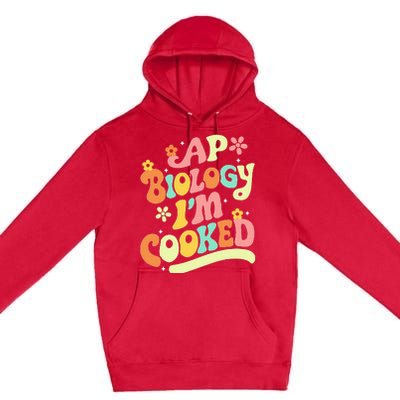 Ap Biology Im Cooked Premium Pullover Hoodie