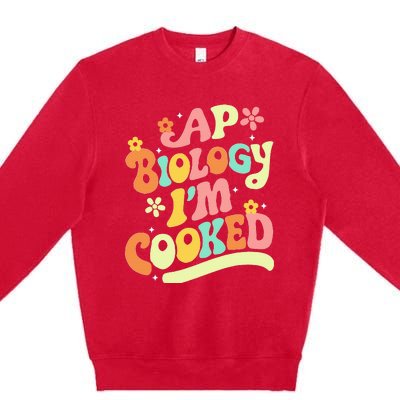 Ap Biology Im Cooked Premium Crewneck Sweatshirt