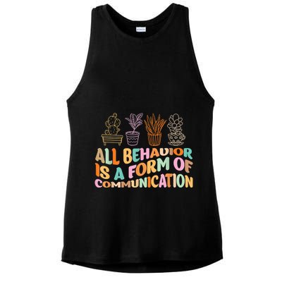 All Behavior Is A Form Of Communication Aba Therapy Ladies PosiCharge Tri-Blend Wicking Tank