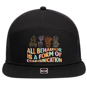 All Behavior Is A Form Of Communication Aba Therapy 7 Panel Mesh Trucker Snapback Hat