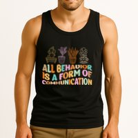 All Behavior Is A Form Of Communication Aba Therapy Tank Top