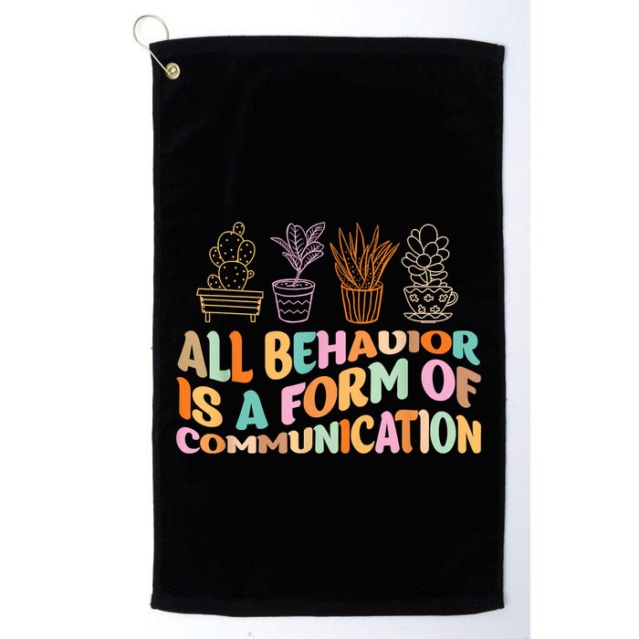 All Behavior Is A Form Of Communication Aba Therapy Golf Towel