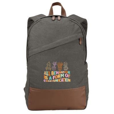 All Behavior Is A Form Of Communication Aba Therapy Cotton Canvas Backpack