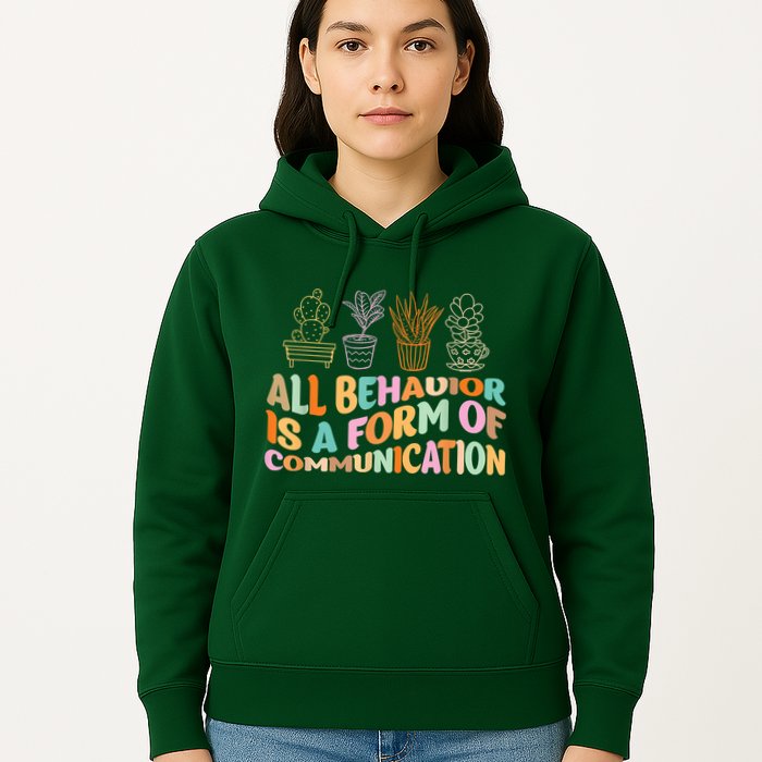 All Behavior Is A Form Of Communication Aba Therapy Hoodie