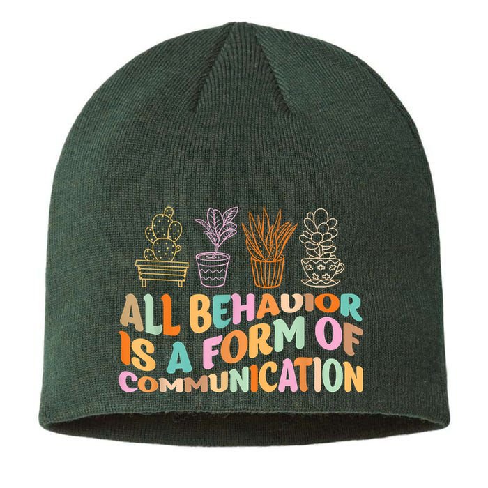 All Behavior Is A Form Of Communication Aba Therapy Sustainable Beanie