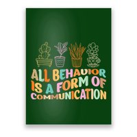 All Behavior Is A Form Of Communication Aba Therapy Poster