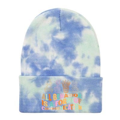 All Behavior Is A Form Of Communication Aba Therapy Tie Dye 12in Knit Beanie