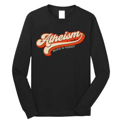 Atheism Believe In Yourself Retro Vintage Distressed Atheist Long Sleeve Shirt