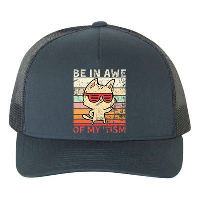 Autism Be In Awe Of My Tism Adult Awe Tism Yupoong Adult 5-Panel Trucker Hat