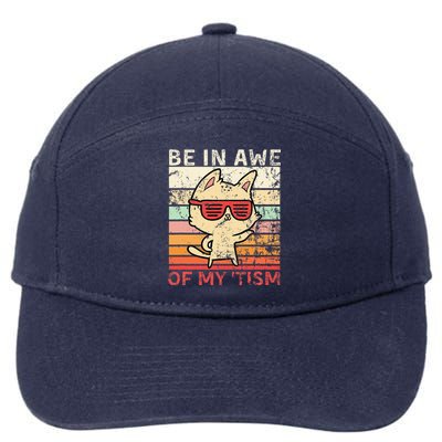 Autism Be In Awe Of My Tism Adult Awe Tism 7-Panel Snapback Hat