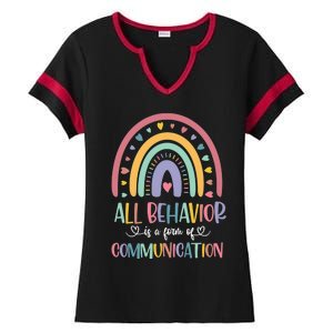 All Behavior Is A Form Of Communication Rainbow Ladies Halftime Notch Neck Tee