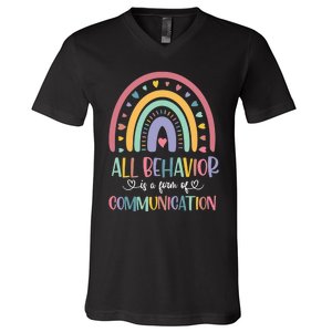 All Behavior Is A Form Of Communication Rainbow V-Neck T-Shirt