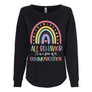 All Behavior Is A Form Of Communication Rainbow Womens California Wash Sweatshirt