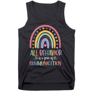 All Behavior Is A Form Of Communication Rainbow Tank Top