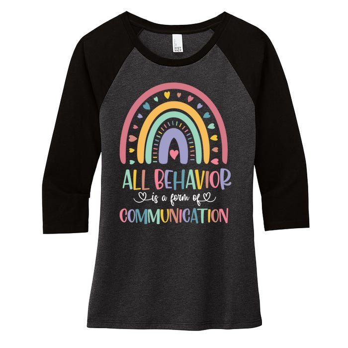 All Behavior Is A Form Of Communication Rainbow Women's Tri-Blend 3/4-Sleeve Raglan Shirt