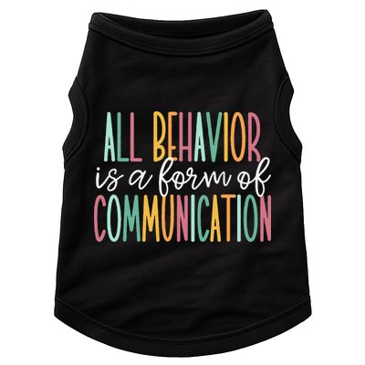 All Behavior Is A Form Of Communication Doggie Tank