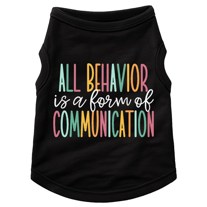 All Behavior Is A Form Of Communication Doggie Tank