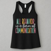 All Behavior Is A Form Of Communication Womens Tank Top
