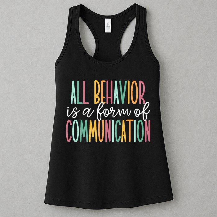 All Behavior Is A Form Of Communication Womens Tank Top