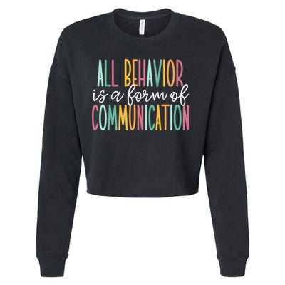 All Behavior Is A Form Of Communication Cropped Pullover Crew