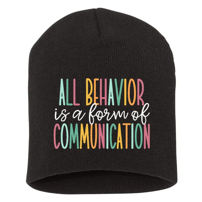 All Behavior Is A Form Of Communication Short Acrylic Beanie